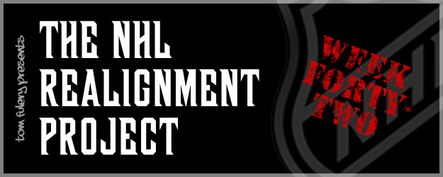 NHL Realignment Project - Week 42